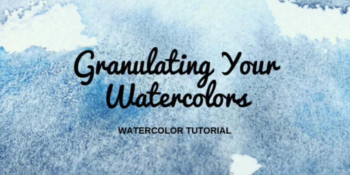 Granulating Your Watercolors Watercolor Tutorial Fallonfly Art Studio